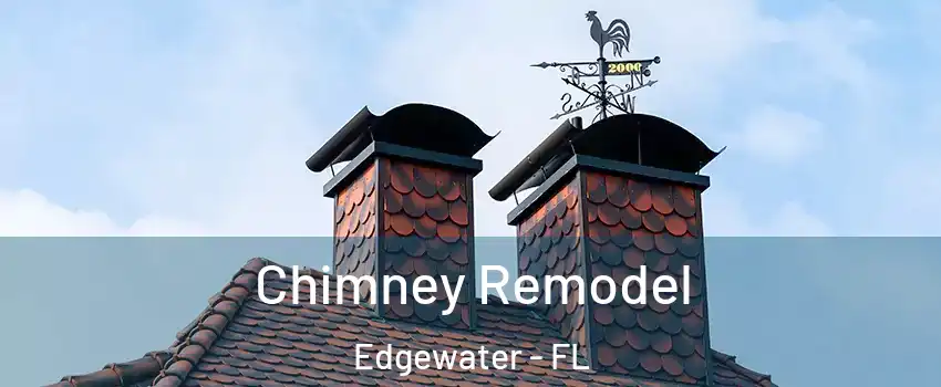  Chimney Remodel Edgewater - FL