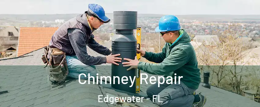  Chimney Repair Edgewater - FL