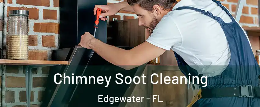  Chimney Soot Cleaning Edgewater - FL