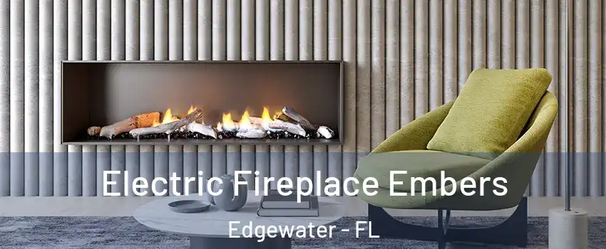  Electric Fireplace Embers Edgewater - FL
