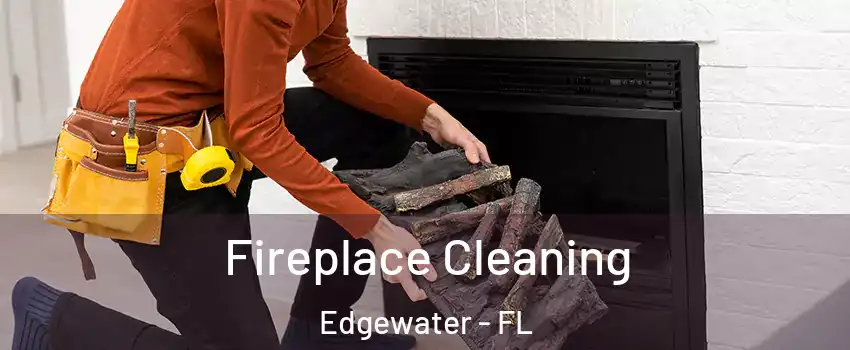  Fireplace Cleaning Edgewater - FL