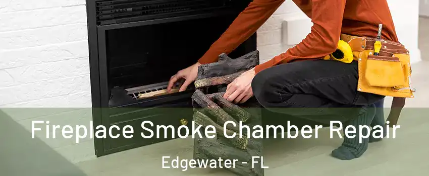 Fireplace Smoke Chamber Repair Edgewater - FL