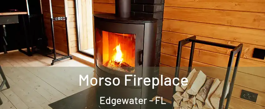  Morso Fireplace Edgewater - FL
