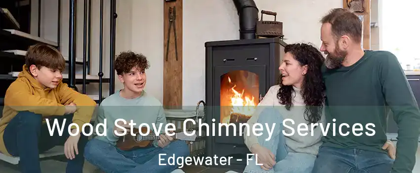  Wood Stove Chimney Services Edgewater - FL